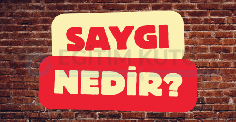 Saygi_nedir